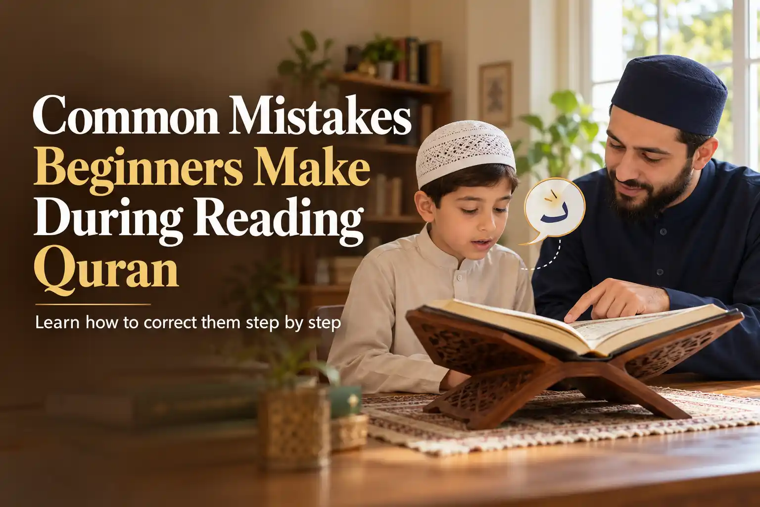 Common Quran reading mistakes beginners make while learning with an online Quran teacher